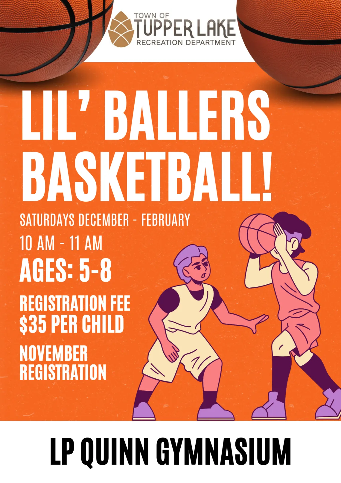 Illustrated flyer advertising the Lil' Ballers basketball program for children in Tupper Lake.